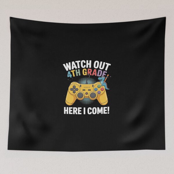 Item preview, Watch Out 4th Grade Here I Come Video Games Boys Gaming  designed and sold by dainegilbert.
