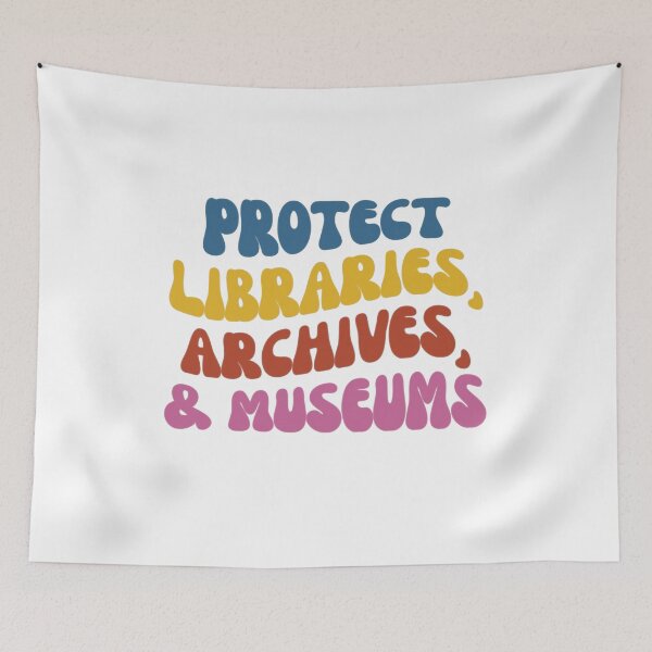 Item preview, Protect Libraries Archives And Museums designed and sold by stephenflashart.