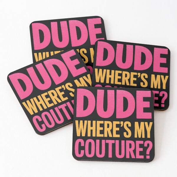 Item preview, Dude Where's My Couture Sarcastic Funny Saying Women's Pink designed and sold by BLZART.
