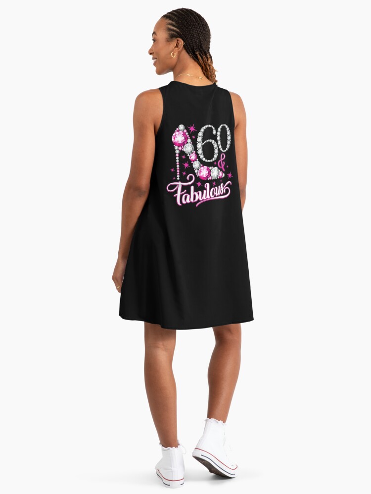 60th Birthday design. 60 & Fabulous lady's " A-Line Dress for Sale by iclipart | Redbubble 60th Birthday design. 60 & Fabulous lady's " A-Line Dress for Sale by iclipart | Redbubble