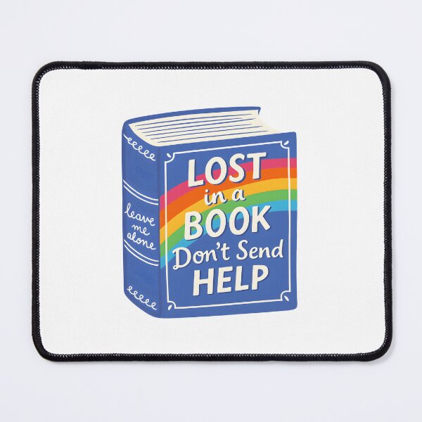 Item preview, Lost In a Book Don't Send Help designed and sold by stephenflashart.