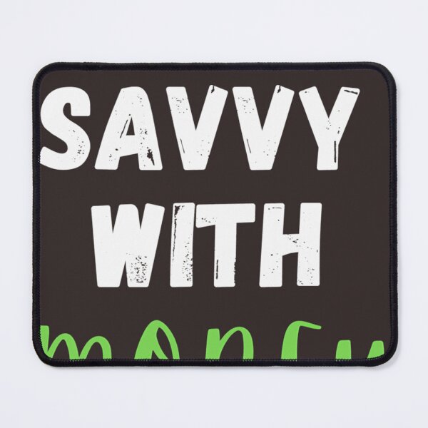 Item preview, Be-Savvy-With-Money-(1) designed and sold by SumBedna79.