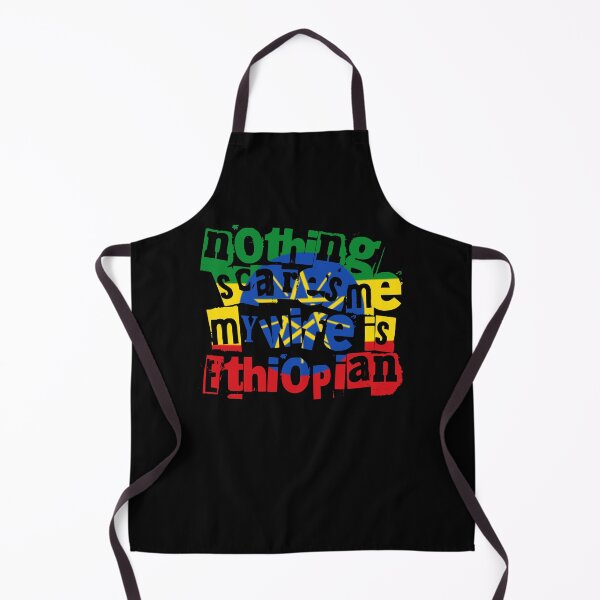 Item preview, Funny Ethiopia Nothing Scares Me My Wife Is Ethiopian designed and sold by chrisrivait.