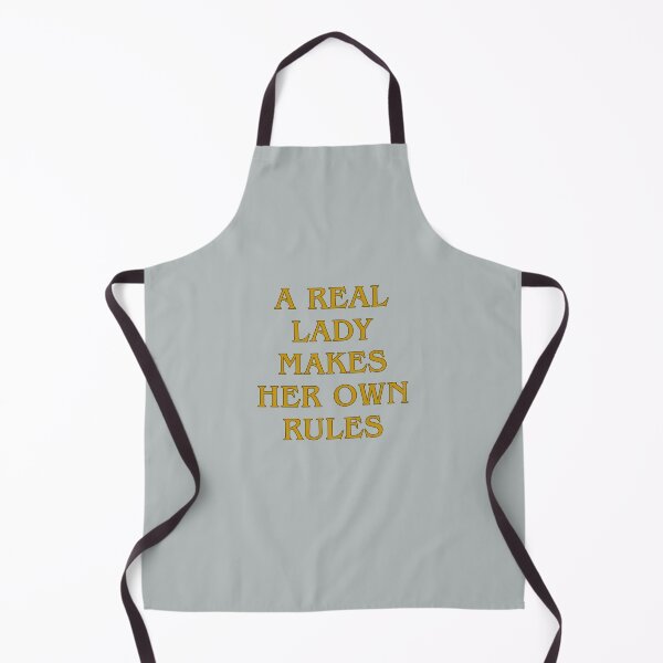 Item preview, A real lady makes her own rules designed and sold by Feelish.