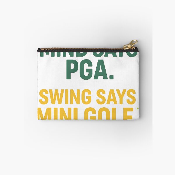 Item preview, Mind Says PGA, Swing Says Mini Golf – Funny Minimalist Golf Quote designed and sold by OffsideMindset.