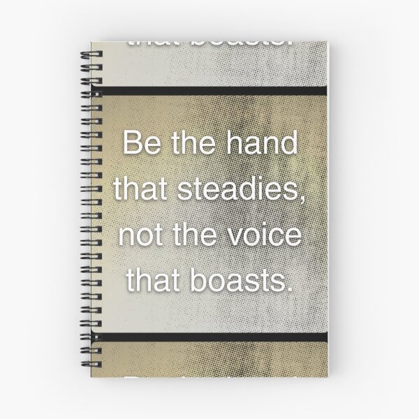 Item preview, Be the hand that steadies, not the voice that boast. designed and sold by vagar.