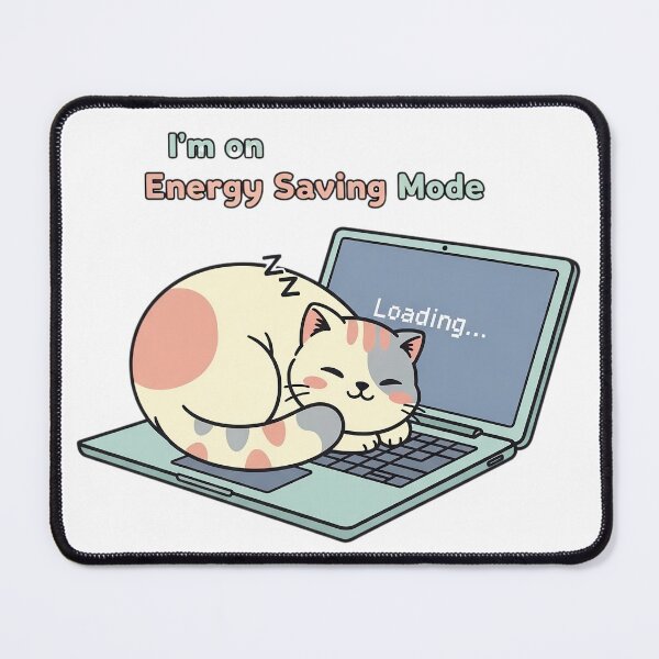 Item preview, Funny Lazy Cat Energy Saving Mode designed and sold by Pixelzo.