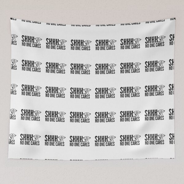 Item preview, Shhh... No One Cares ? | Awkward | Funny Quote designed and sold by Checkmate55.