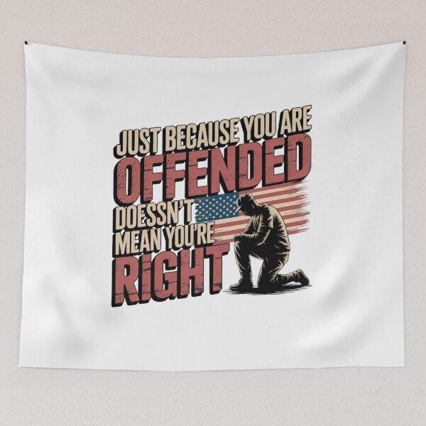 Item preview, Just Because You Are Offended Patriotic Kneeling Figure Free Speech Statement designed and sold by chattsuede.