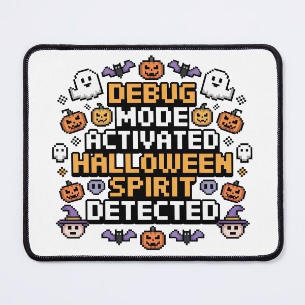 Item preview, Debug Mode Activated Retro Pixel Halloween Humor designed and sold by chattsuede.