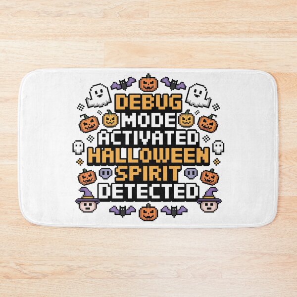 Item preview, Debug Mode Activated Retro Pixel Halloween Humor designed and sold by chattsuede.
