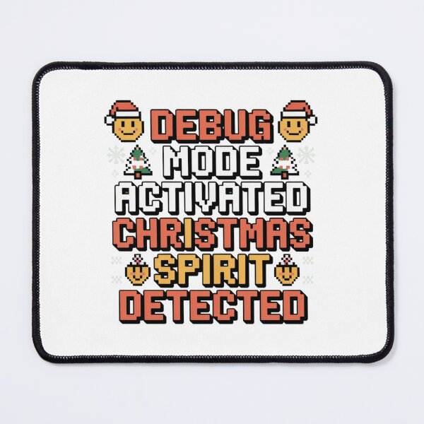 Item preview, Debug Mode Activated Pixel Art Christmas Programmer Humor designed and sold by chattsuede.