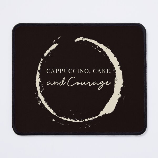 Item preview, Cappuccino, Cake, and Courage designed and sold by AEMcTees.