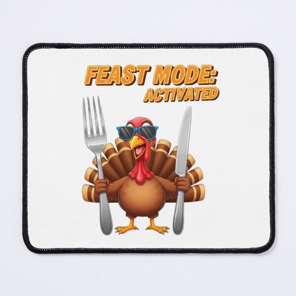 Item preview, Feast Mode Activated Funny Thanksgiving designed and sold by Pixelzo.