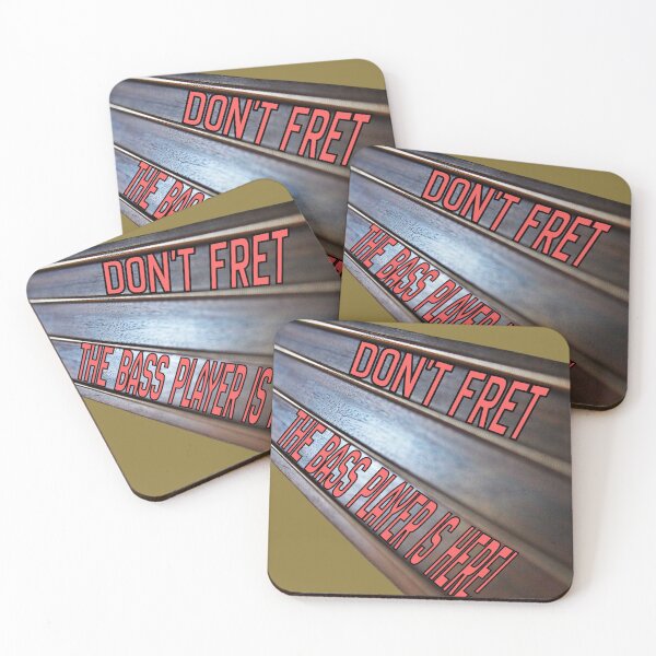 Item preview,  The Fretless Fan's Declaration: "Don't Fret, The Bass Player is Here!" designed and sold by PegLeg-Montys.