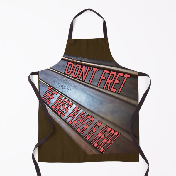 Item preview, The Fretless Fan's Declaration: "Don't Fret, The Bass Player is Here!" designed and sold by PegLeg-Montys.