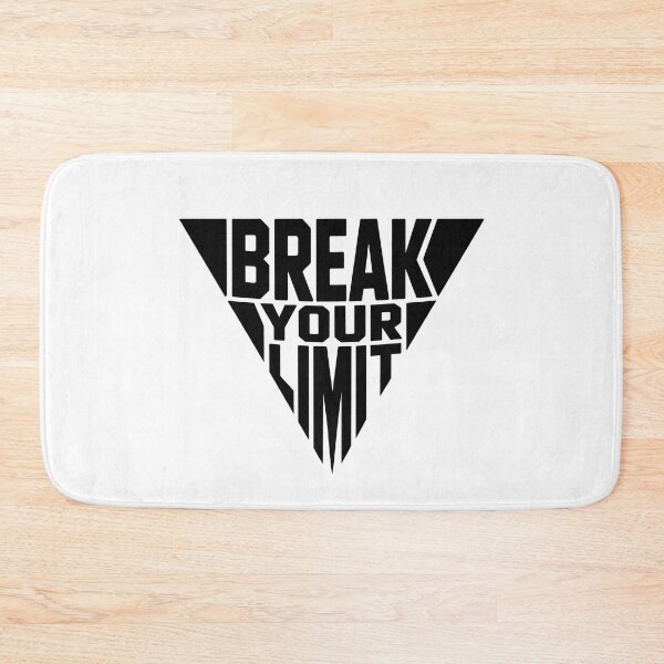 Item preview, Break Your Limit designed and sold by Kubala Designs.