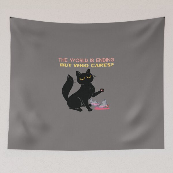 Item preview, THE WORLD IS ENDING BUT WHO CARES? designed and sold by JusTiceT-shirts.