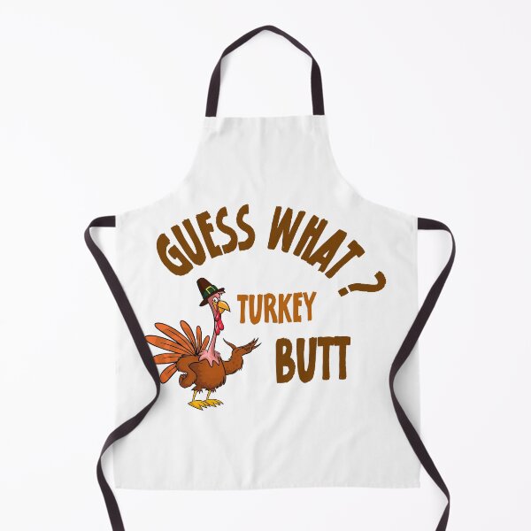 Item preview, Funny Guess What Turkey Butt Thanksgiving designed and sold by PatiMood.