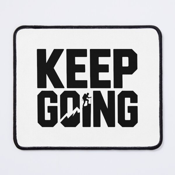 Item preview, Keep Going designed and sold by Kubala Designs.