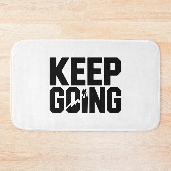 Item preview, Keep Going designed and sold by Kubala Designs.