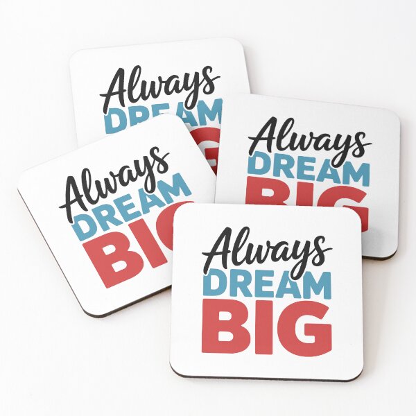 Item preview, Always Dream Big designed and sold by Kubala Designs.