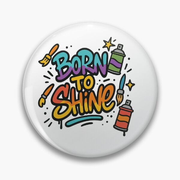 Item preview, Born to Shine designed and sold by KevinGarden.