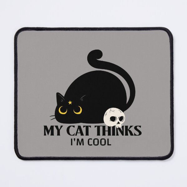 Item preview, MY CAT THINKS I'M COOL designed and sold by JusTiceT-shirts.