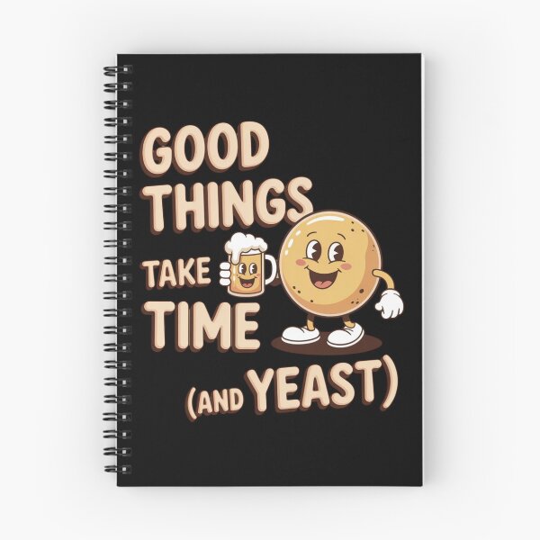 Item preview, Home Brewing Humor – Good Things Take Time (and Yeast) Design designed and sold by CrunchyGoats.