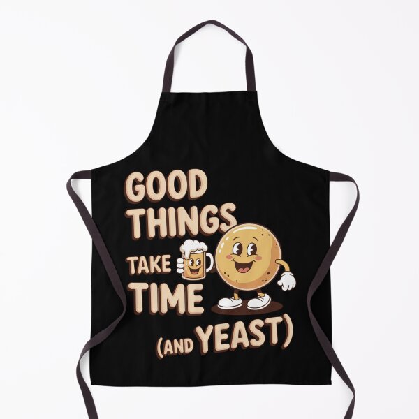 Item preview, Home Brewing Humor – Good Things Take Time (and Yeast) Design designed and sold by CrunchyGoats.