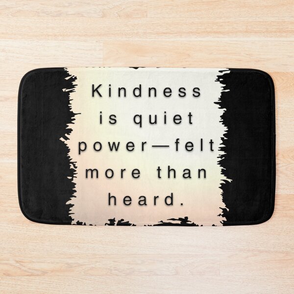 Item preview, Kindness is quiet power—felt more than heard. designed and sold by vagar.
