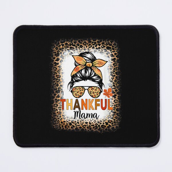 Item preview, One Thankful Mama Mother Messy Bun Bleached Thanksgiving designed and sold by FerminVigo.