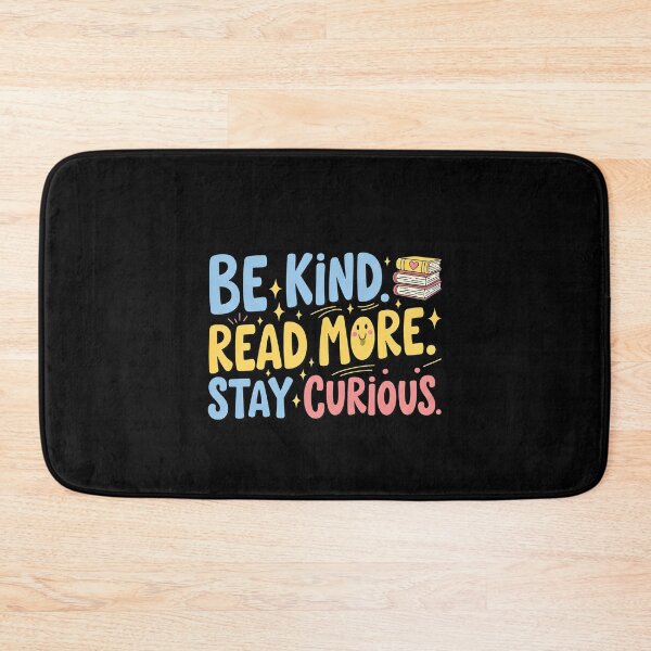 Item preview, Be Kind Read More Stay Curious designed and sold by VinsendDraconi.