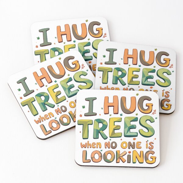 Item preview, I Hug Trees When No One Is Looking Funny Nature designed and sold by SholoStudio.