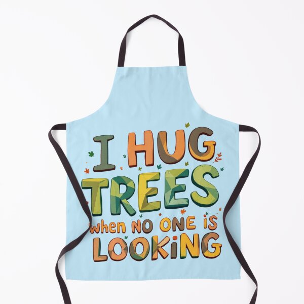 Item preview, I Hug Trees When No One Is Looking Funny Nature designed and sold by SholoStudio.