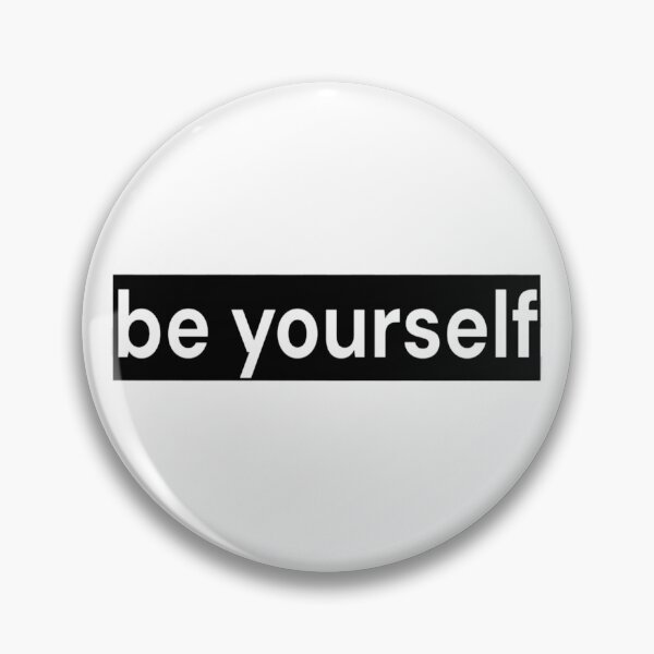 Item preview,  Be Yourself  designed and sold by LoomNLight.