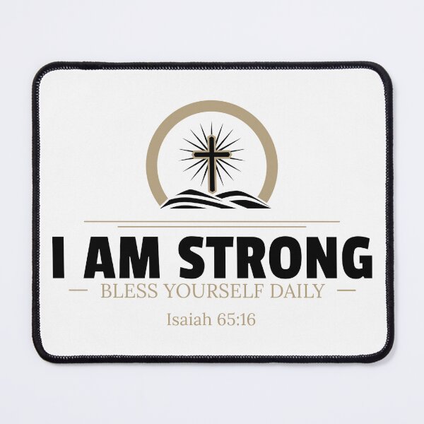 Item preview, Bless Yourself Daily Bible Verse Isaiah 65:16 Christian I AM STRONG designed and sold by Trust46.