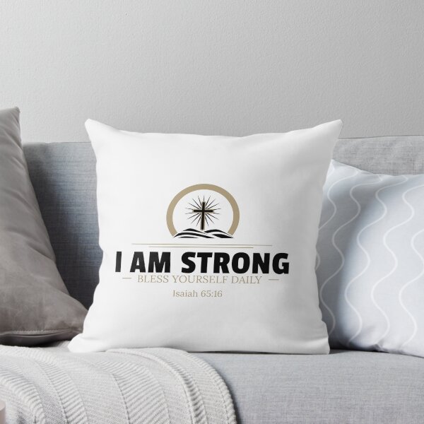 Item preview, Bless Yourself Daily Bible Verse Isaiah 65:16 Christian I AM STRONG designed and sold by Trust46.