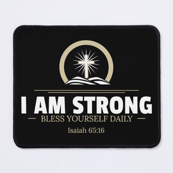 Item preview, Bless Yourself Daily I AM STRONG designed and sold by Trust46.