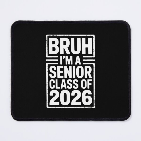 Item preview, Bruh, I'm a Senior Class of 2026 Design designed and sold by Gogetgiggles.