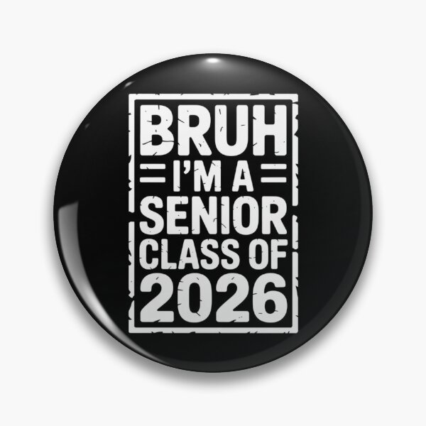 Item preview, Bruh, I'm a Senior Class of 2026 Design designed and sold by Gogetgiggles.