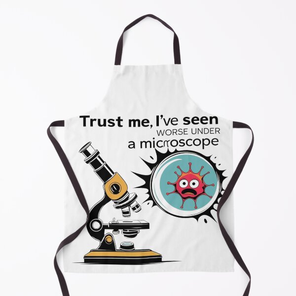 Item preview, Trust Me, I’ve Seen Worse Under a Microscope – Funny Pathology Design designed and sold by jelonkaa.