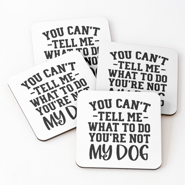 Item preview, You’re Not My Dog – Sassy Dog Lover Typography designed and sold by QuietBloom80.