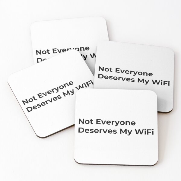 Item preview, Not Everyone Deserves My WiFi designed and sold by Low Social Battery Club.