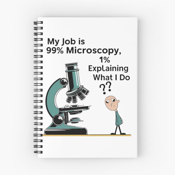 Item preview, 99% Microscopy, 1% Explaining What I Do – Funny Pathologist Design designed and sold by jelonkaa.