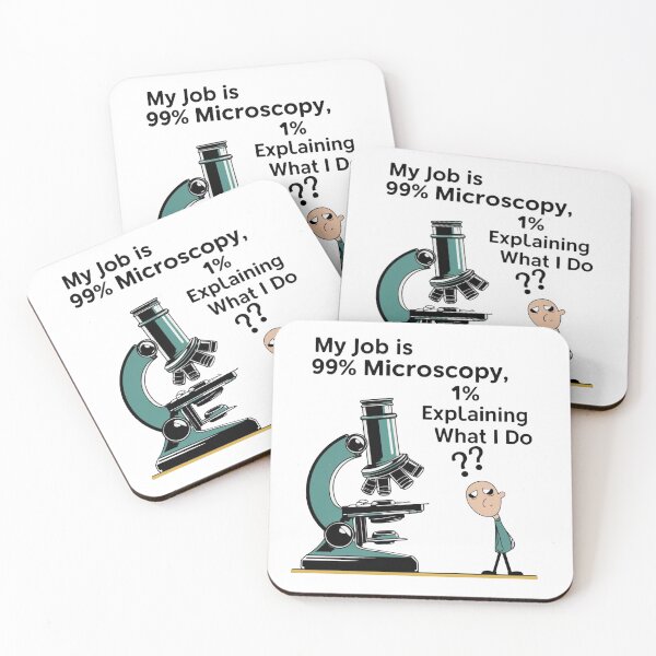 Item preview, 99% Microscopy, 1% Explaining What I Do – Funny Pathologist Design designed and sold by jelonkaa.