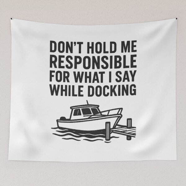 Item preview, Boat Docking Funny designed and sold by ChristinasMess.