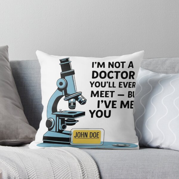 Item preview, I’m Not a Doctor You’ll Ever Meet – Funny Forensic Pathologist Design designed and sold by jelonkaa.