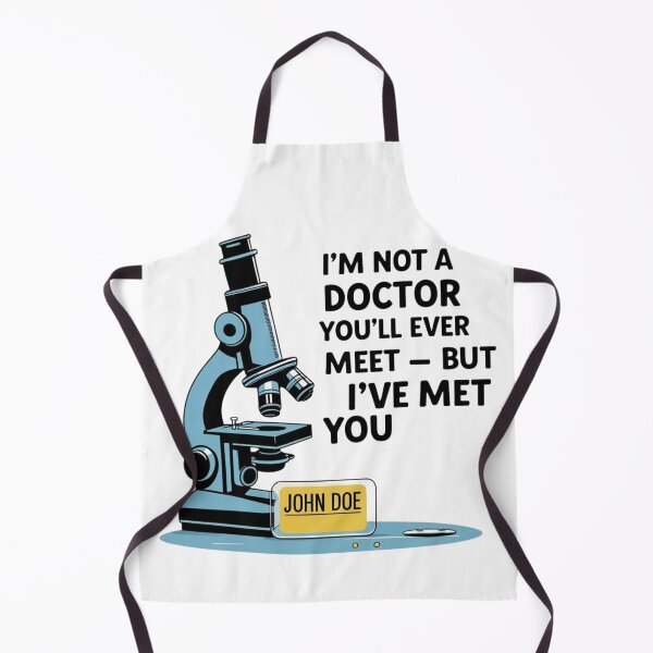 Item preview, I’m Not a Doctor You’ll Ever Meet – Funny Forensic Pathologist Design designed and sold by jelonkaa.