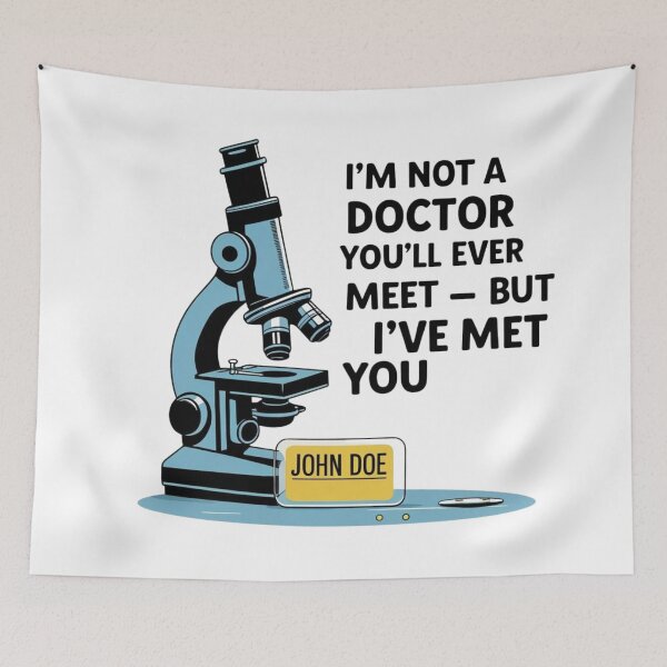 Item preview, I’m Not a Doctor You’ll Ever Meet – Funny Forensic Pathologist Design designed and sold by jelonkaa.
